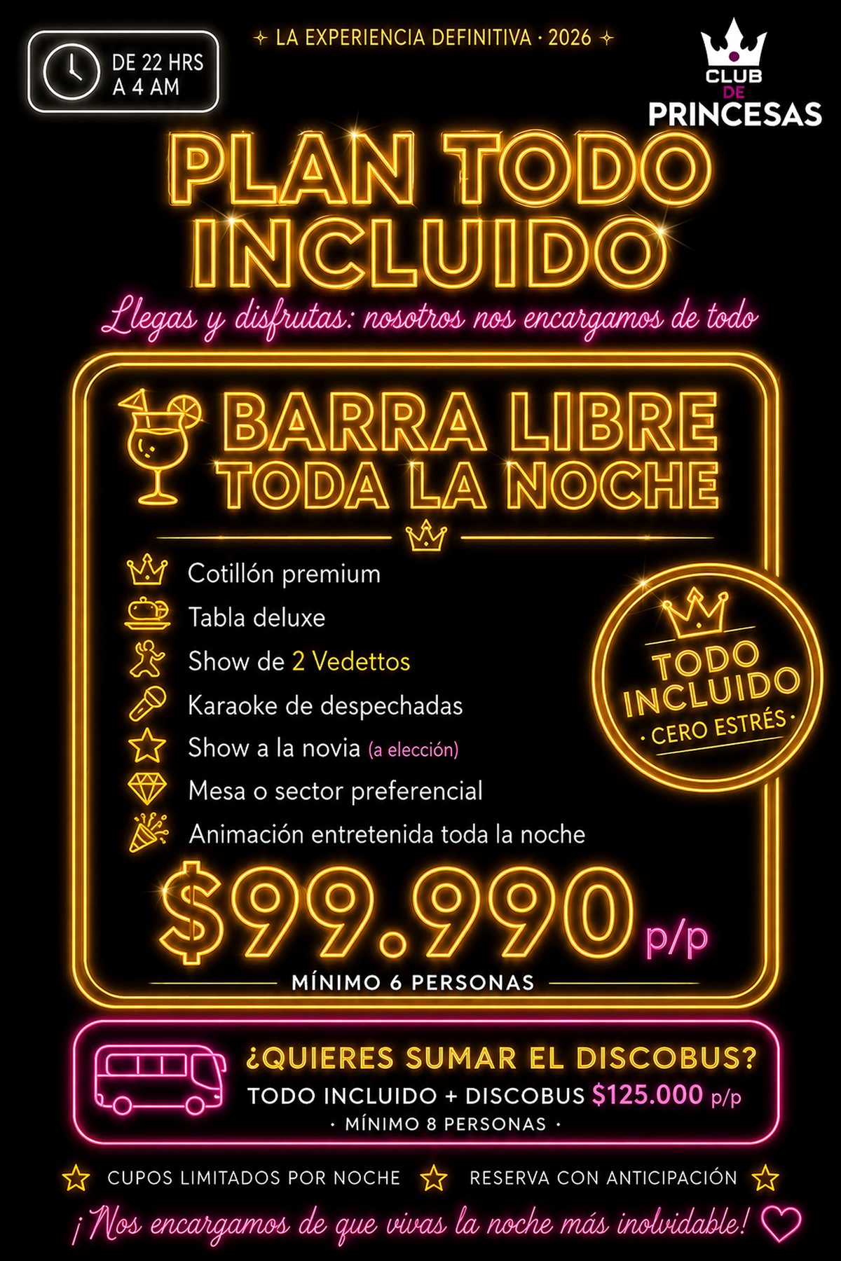 Plan Todo Incluido Club de Princesas 2026 — Barra libre toda la noche, $99.990 por persona mínimo 6, con DiscoBus $125.000 mínimo 8